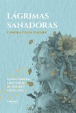 Lágrimas sanadoras (eBook, ePUB) Lágrimas sanadoras (eBook, ePUB)