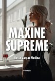 Maxine Supreme (eBook, ePUB) Maxine Supreme (eBook, ePUB)