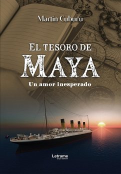 El tesoro de Maya (eBook, ePUB) - Cuburu, Martín