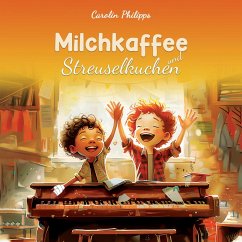Cover Milchkaffee & Streuselkuchen (eBook, PDF)