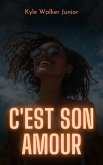C'est son amour (eBook, ePUB) C'est son amour (eBook, ePUB)