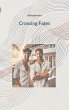Crossing Fates (eBook, ePUB) - Bild 1