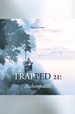 Trapped 21: Aschenputtel (Hayes Limer 21 Series: 2025) (eBook, ePUB) Trapped 21: Aschenputtel (Hayes Limer 21 Series: 2025) (eBook, ePUB)
