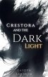 Crestora and the Dark Light (eBook,... - Bild 1