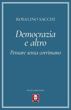 Cover Democrazia e altro. Pensare senza corrimano