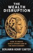 The Wealth Disruption (eBook, ePUB) - Bild 1