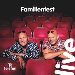 Familienfest Live - Feisten,Die