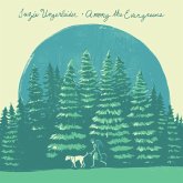 Among The Evergreens Among The Evergreens