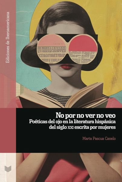 No por no ver no veo (eBook, ePUB) No por no ver no veo (eBook, ePUB)