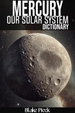 Mercury Dictionary (Grow Your Vocabulary) (eBook, ePUB) Mercury Dictionary (Grow Your Vocabulary) (eBook, ePUB)