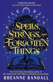Spells, Strings, and Forgotten Things (eBook, ePUB) Spells, Strings, and Forgotten Things (eBook, ePUB)