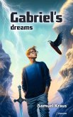 Gabriel's dreams (eBook, ePUB)