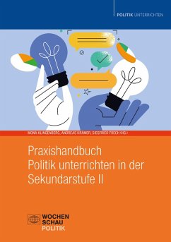 Cover Praxishandbuch Politik unterrichten in der Sekundarstufe II (eBook, PDF)