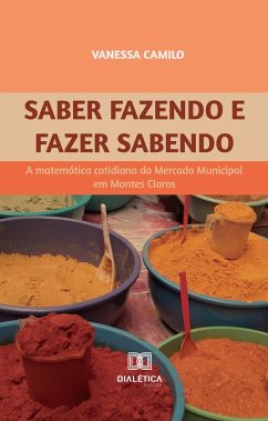 Saber Fazendo e Fazer Sabendo (eBook, ePUB) - Camilo, Vanessa