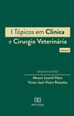 I Tópicos em Clínica e Cirurgia Veterinária (eBook, ePUB) I Tópicos em Clínica e Cirurgia Veterinária (eBook, ePUB)