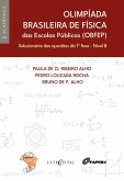 Olimpíada Brasileira de Física das Escolas Públicas (OBFEP) Solucionário das questões da 1ª fase - (eBook, PDF)