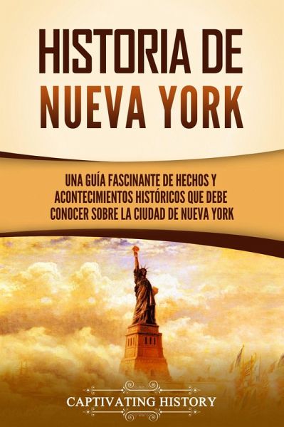 Historia de Nueva York (eBook, ePUB)