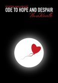 Ode to Hope and Despair (eBook, ePUB) Ode to Hope and Despair (eBook, ePUB)