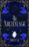 The Archmage (Mages of Might, #1) (eBook, ePUB) The Archmage (Mages of Might, #1) (eBook, ePUB)