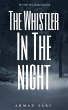 The Whistler In The Night (eBook, ePUB) - Bild 1