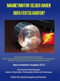 Magnetmotor selber bauen oder fertig kaufen? Ausgabe 2025 (eBook, ePUB)