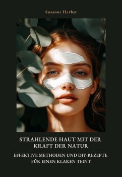 Cover Strahlende Haut mit der Kraft der Natur (eBook, ePUB)