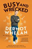 Busy and Wrecked (eBook, ePUB) Busy and Wrecked (eBook, ePUB)