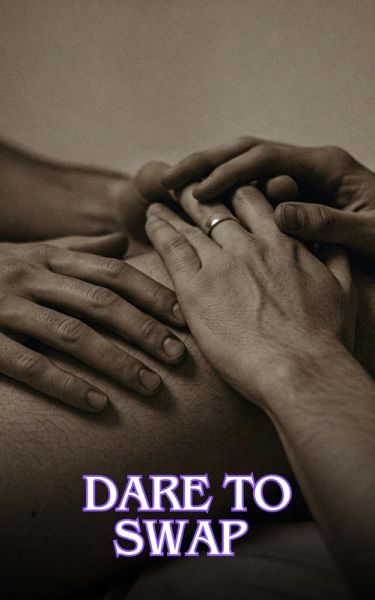 Dare to Swap (eBook, ePUB) Dare to Swap (eBook, ePUB)