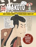 Makoto #85 (Makoto Magazine for Learners of Japanese, #85) (eBook, ePUB) Makoto #85 (Makoto Magazine for Learners of Japanese, #85) (eBook, ePUB)