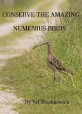 Conserve the Amazing Numenius Birds (eBook, ePUB) Conserve the Amazing Numenius Birds (eBook, ePUB)