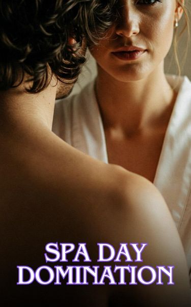 Spa Day Domination (eBook, ePUB)