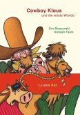 Cowboy Klaus und die wüste Wanda / Cowboy Klaus Bd.9   (Mängelexemplar)