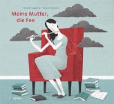 Meine Mutter, die Fee  (Mängelexemplar)