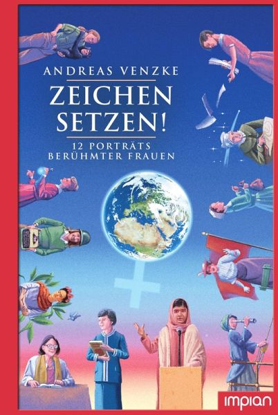 Zeichen setzen! 12 Porträts berühmter Frauen   (Restauflage)