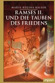 Ramses II. und die Tauben des Friedens  (Restauflage)