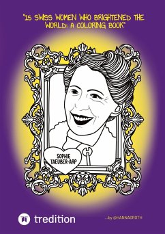 Cover 15 Swiss Women Who Brightened the World: