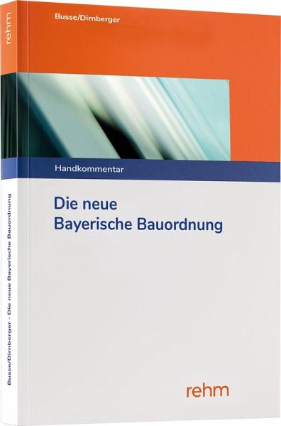 Die neue Bayerische Bauordnung Die neue Bayerische Bauordnung