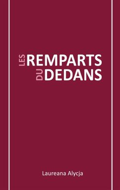 Les Remparts du Dedans