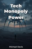 Tech Monopoly Power (eBook, ePUB)