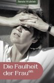 Die Faulheit der Frauen