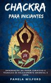 Chakra para Iniciantes (eBook, ePUB) Chakra para Iniciantes (eBook, ePUB)