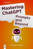Mastering ChatGPT
