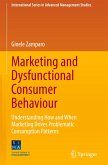 Marketing and Dysfunctional Consumer Behaviour