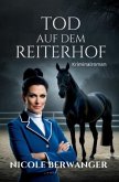 Tod auf dem Reiterhof