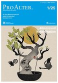 ProAlter Ausgabe 1/2025 ProAlter Ausgabe 1/2025