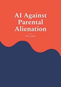 AI Against Parental Alienation - Luosto, Petri