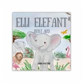Elli Elefant reißt aus! Elli Elefant reißt aus!