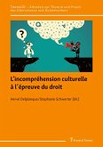 L'incompréhension culturelle à l'épreuve du droit