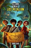 The Search for the Lost Medallion (eBook, ePUB)