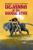 Dejanna of the Double Star (eBook, ePUB) Dejanna of the Double Star (eBook, ePUB)